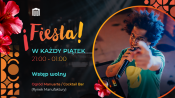 Fiesta! w Manuarte | Manufaktura