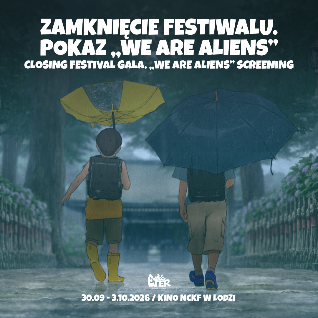 ETER: gala zamknięcia i „We Are Aliens”