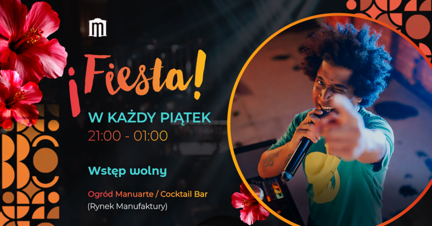 Fiesta! w Manuarte | Manufaktura