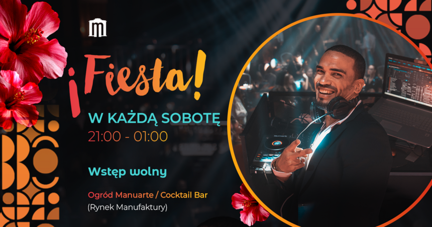 Fiesta! w Manuarte | Manufaktura