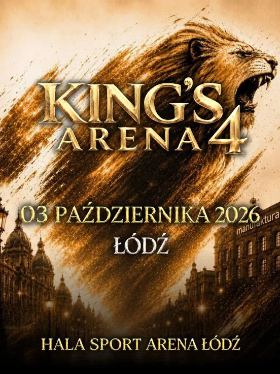 King’s Arena 4 „Łódź You Fight?”