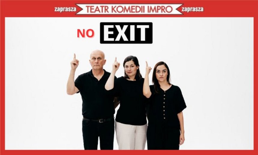"No exit - bez wyjścia" - spektakl Teatru Komedii Impro na OFF Piotrkowska