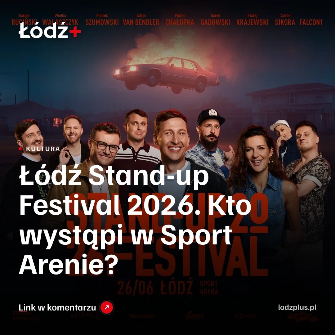 Łódź Stand-up Festival 2026. Kto wystąpi w Sport Arenie? episode artwork