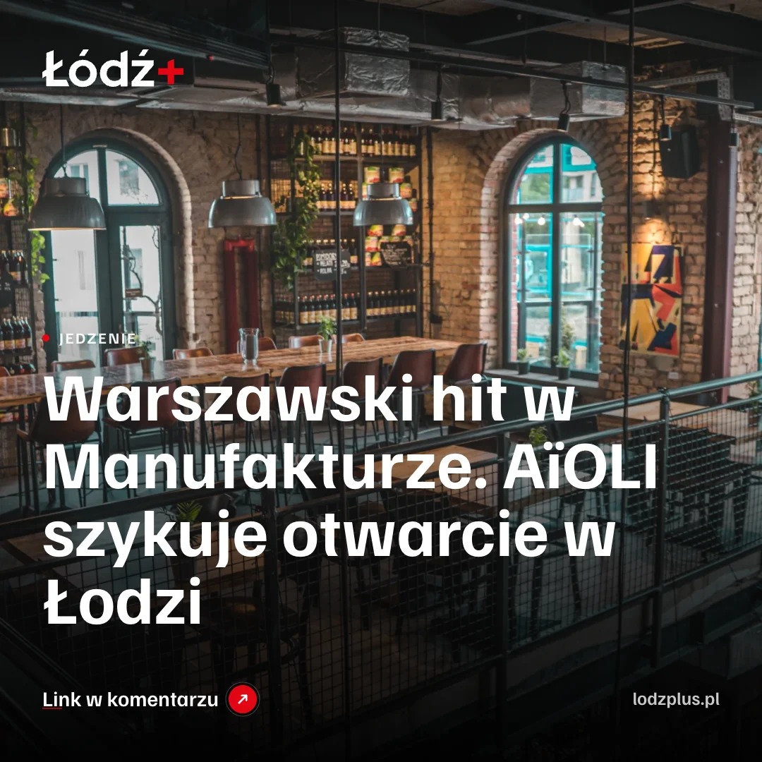 Warszawski hit w Manufakturze. AïOLI szykuje otwarcie w Łodzi episode artwork
