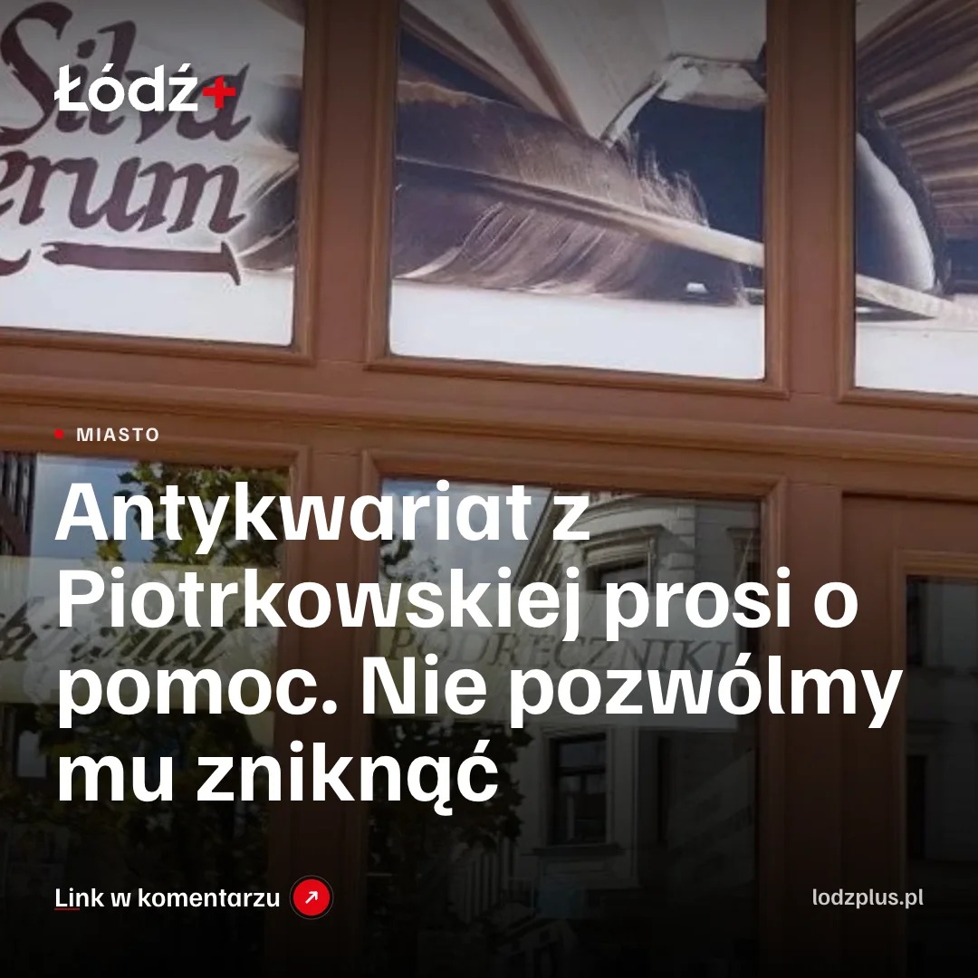 Antykwariat z Piotrkowskiej prosi o pomoc. Nie pozwólmy mu zniknąć episode artwork