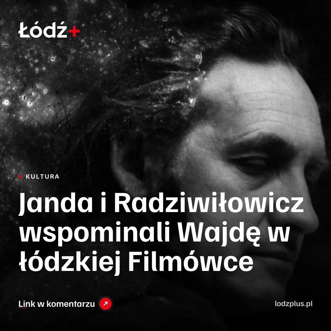 Janda i Radziwiłowicz wspominali Wajdę w łódzkiej Filmówce episode artwork