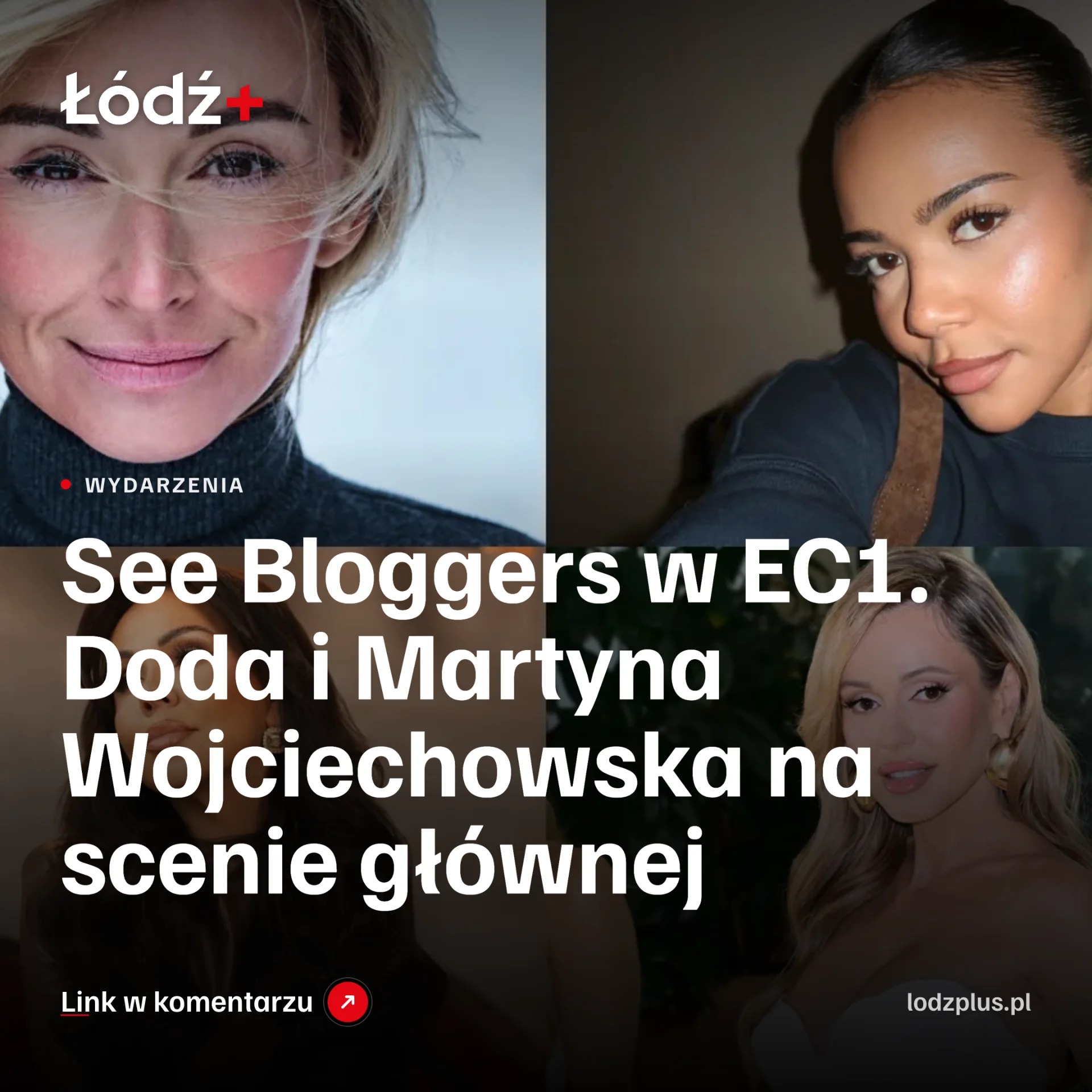 See Bloggers w EC1. Doda i Martyna Wojciechowska na scenie głównej episode artwork