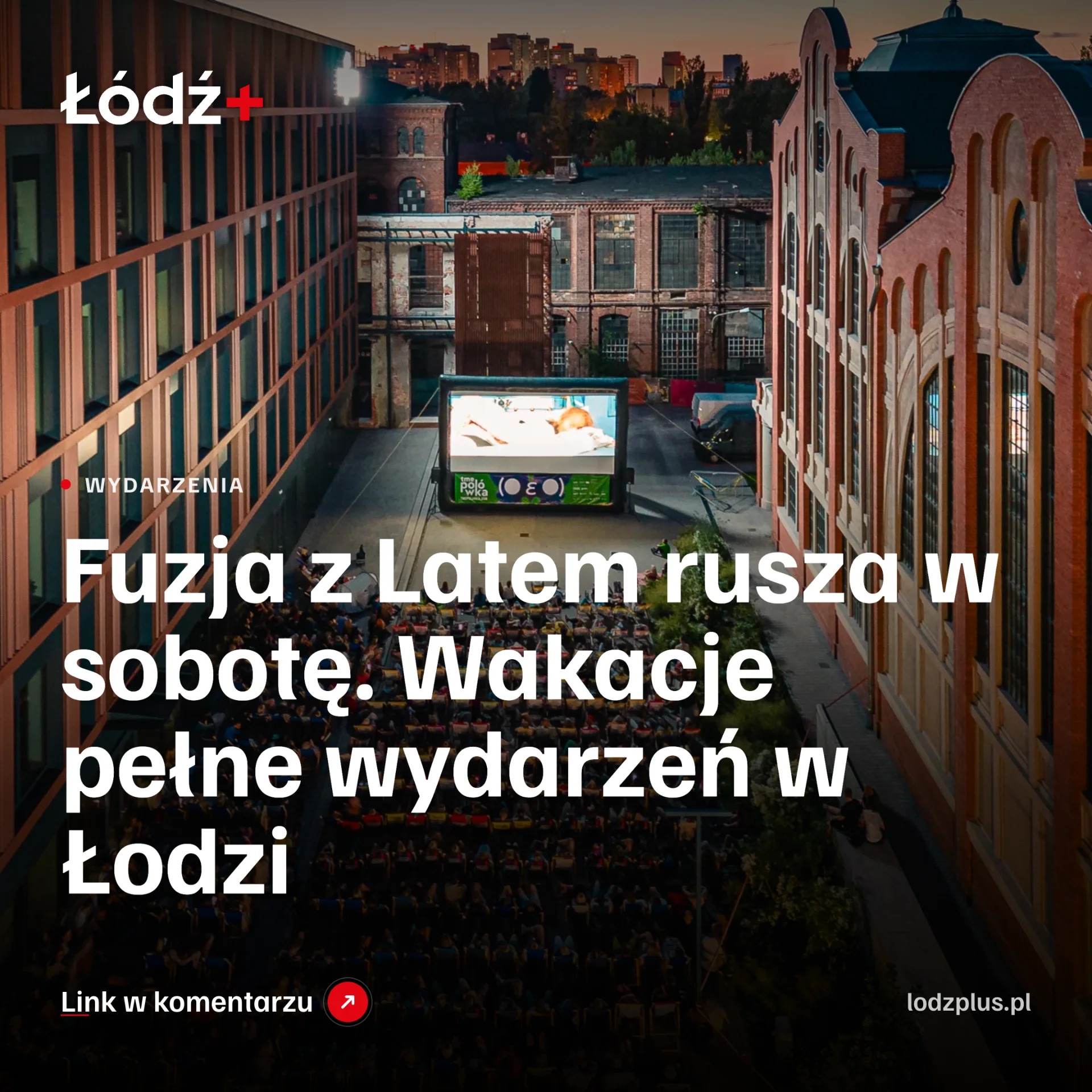 Fuzja z Latem rusza w sobotę. Wakacje pełne wydarzeń w Łodzi episode artwork