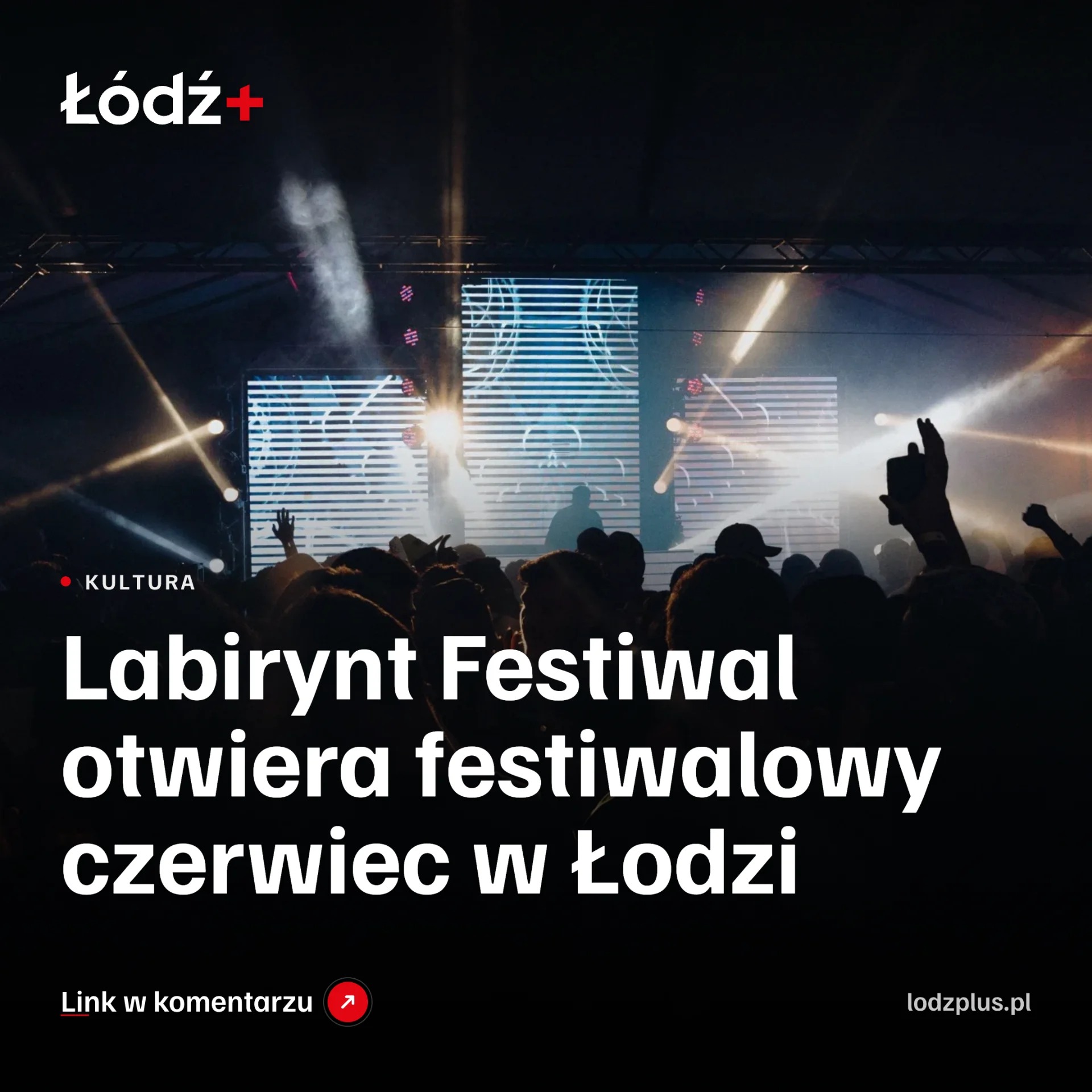 Labirynt Festiwal otwiera festiwalowy czerwiec w Łodzi episode artwork