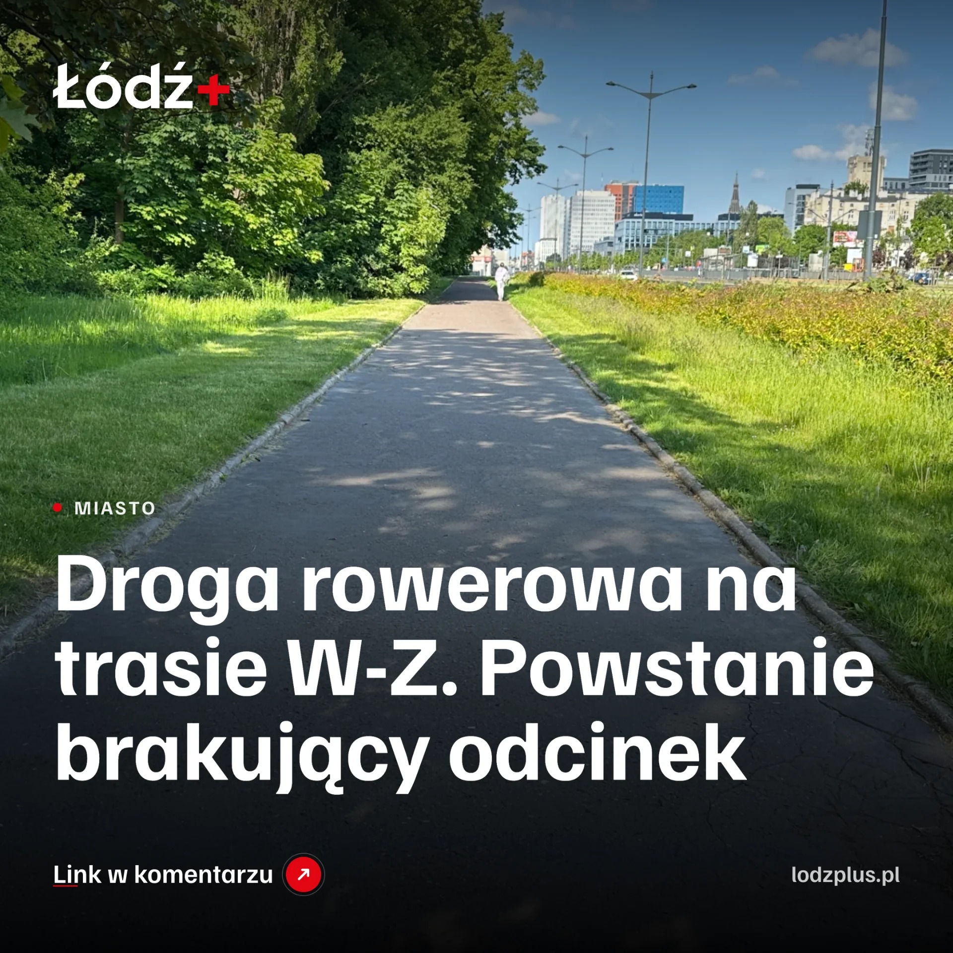 Droga rowerowa na trasie W-Z. Powstanie brakujący odcinek episode artwork