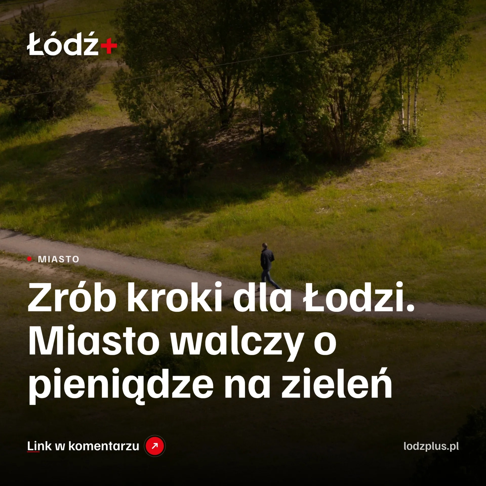 Zrób kroki dla Łodzi. Miasto walczy o pieniądze na zieleń episode artwork