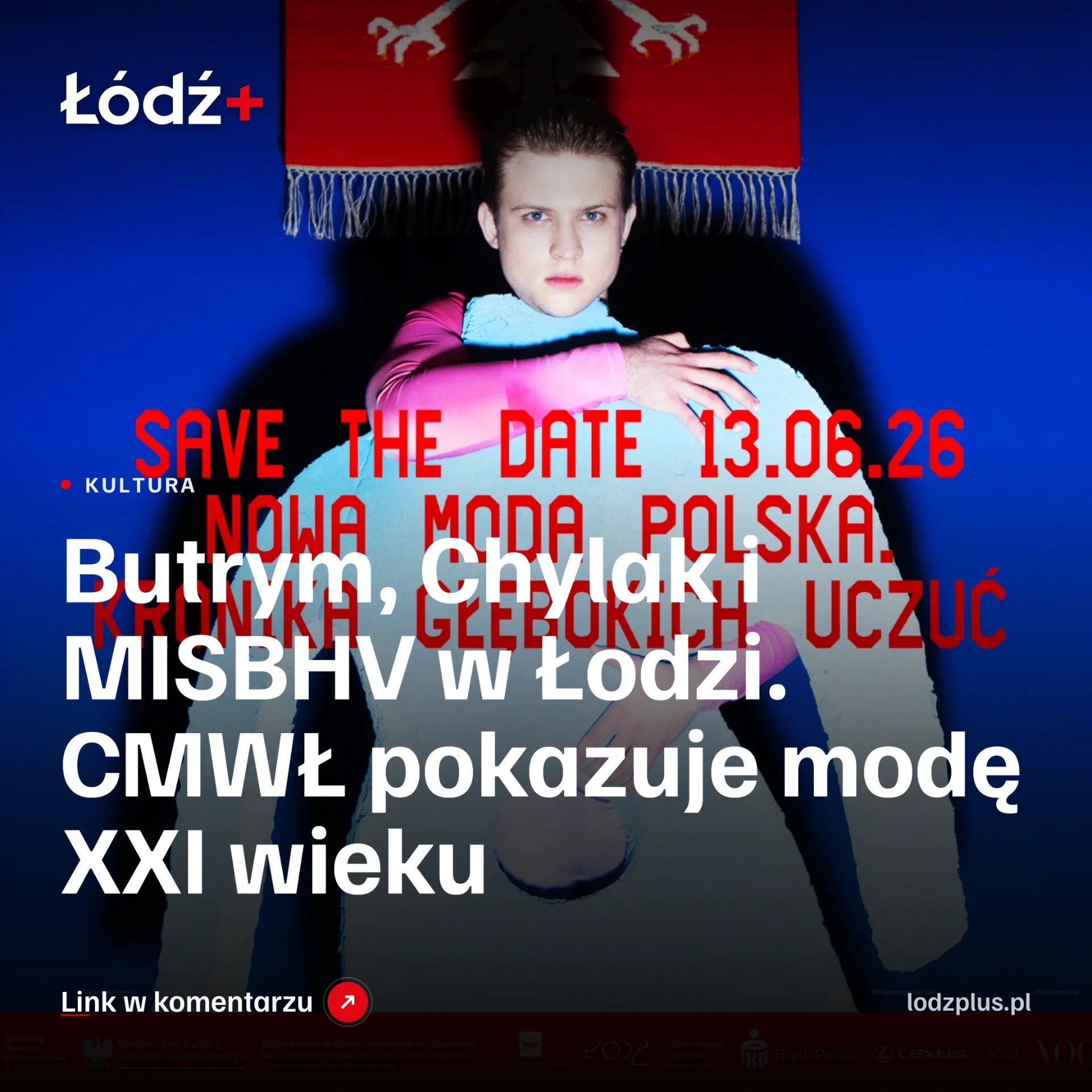 Butrym, Chylak i MISBHV w Łodzi. CMWŁ pokazuje modę XXI wieku episode artwork