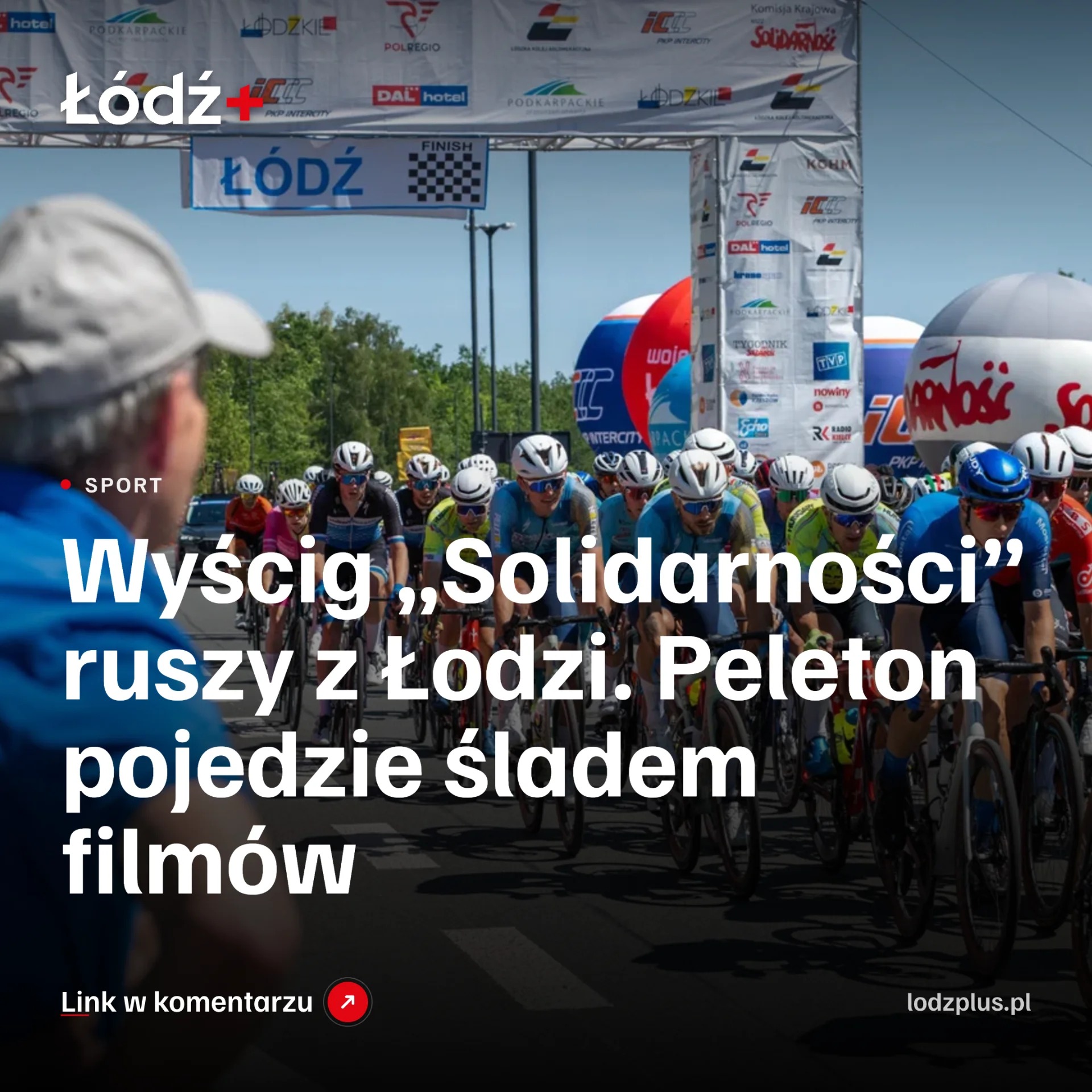 Wyścig „Solidarności” ruszy z Łodzi. Peleton pojedzie śladem filmów episode artwork
