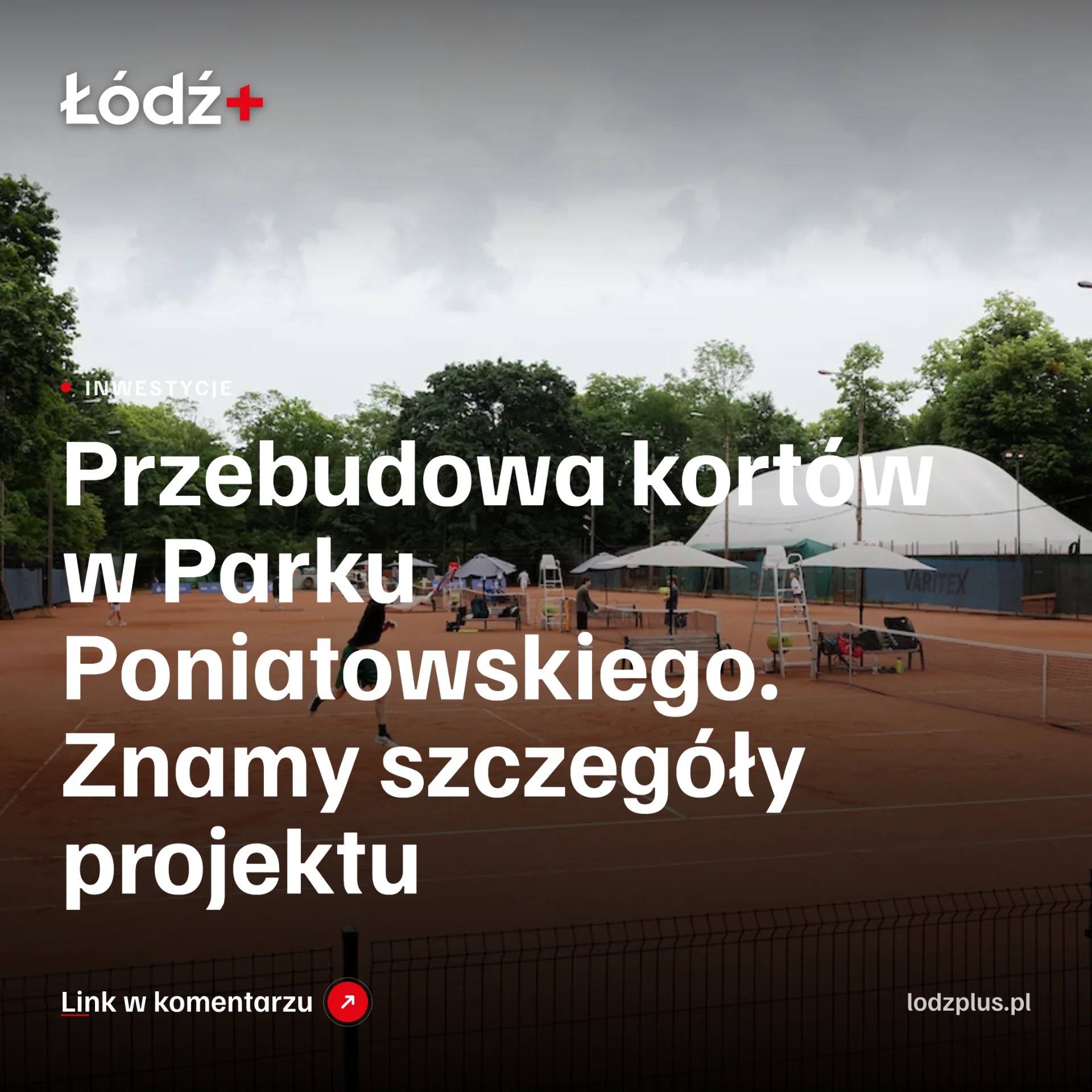 Przebudowa kortów w Parku Poniatowskiego. Znamy szczegóły projektu episode artwork