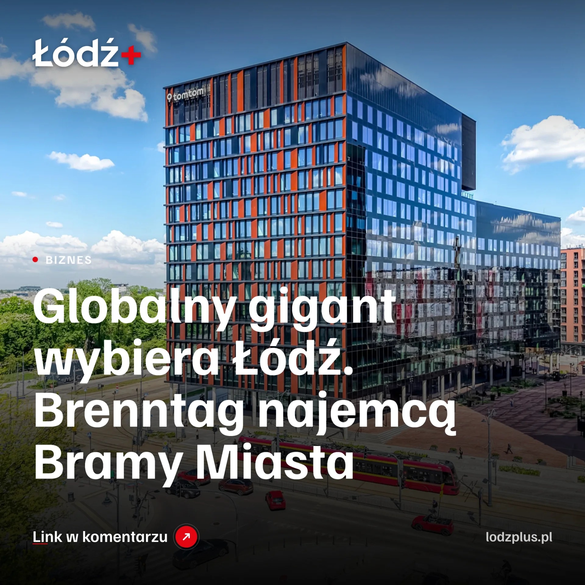 Globalny gigant wybiera Łódź. Brenntag najemcą Bramy Miasta episode artwork