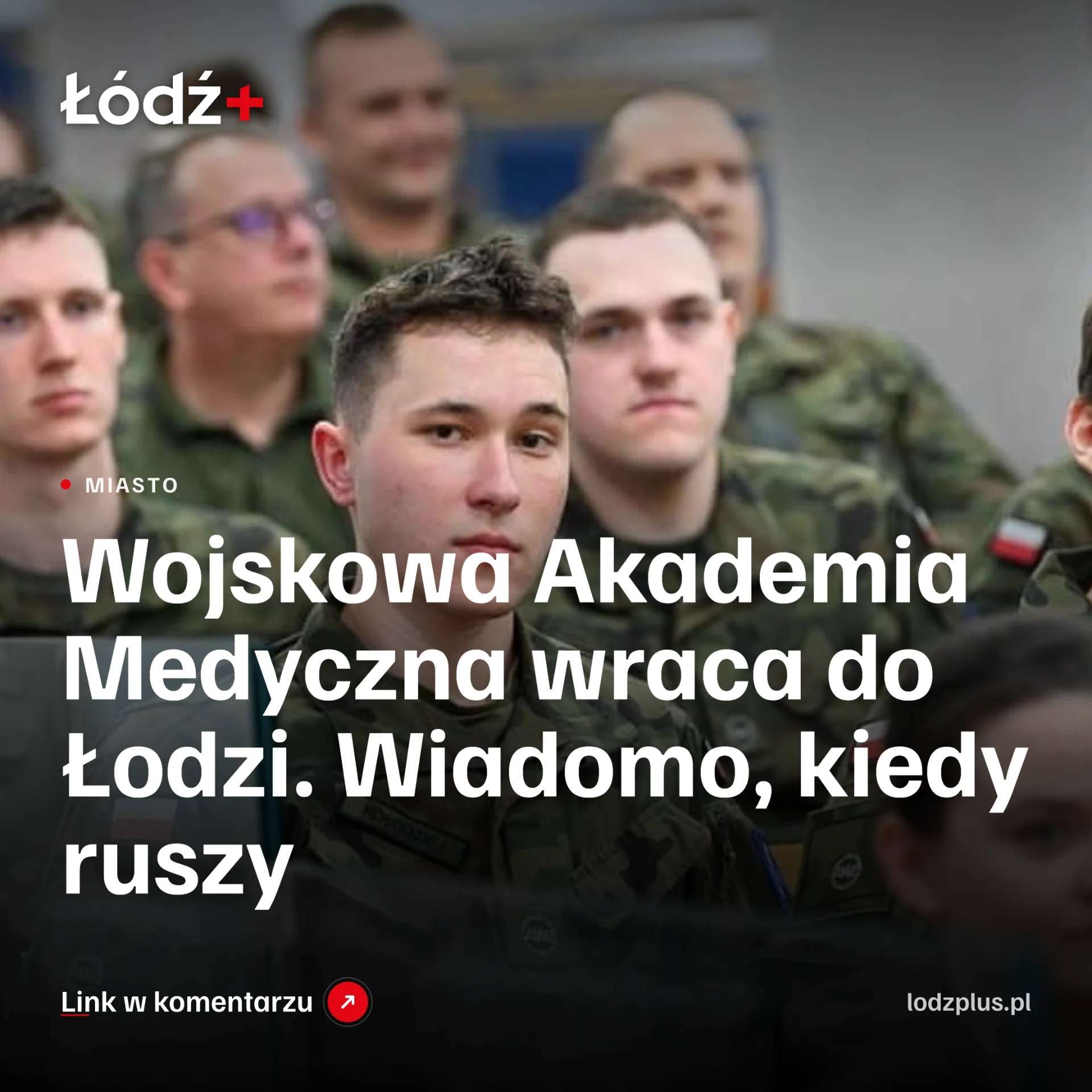 Wojskowa Akademia Medyczna wraca do Łodzi. Wiadomo, kiedy ruszy episode artwork