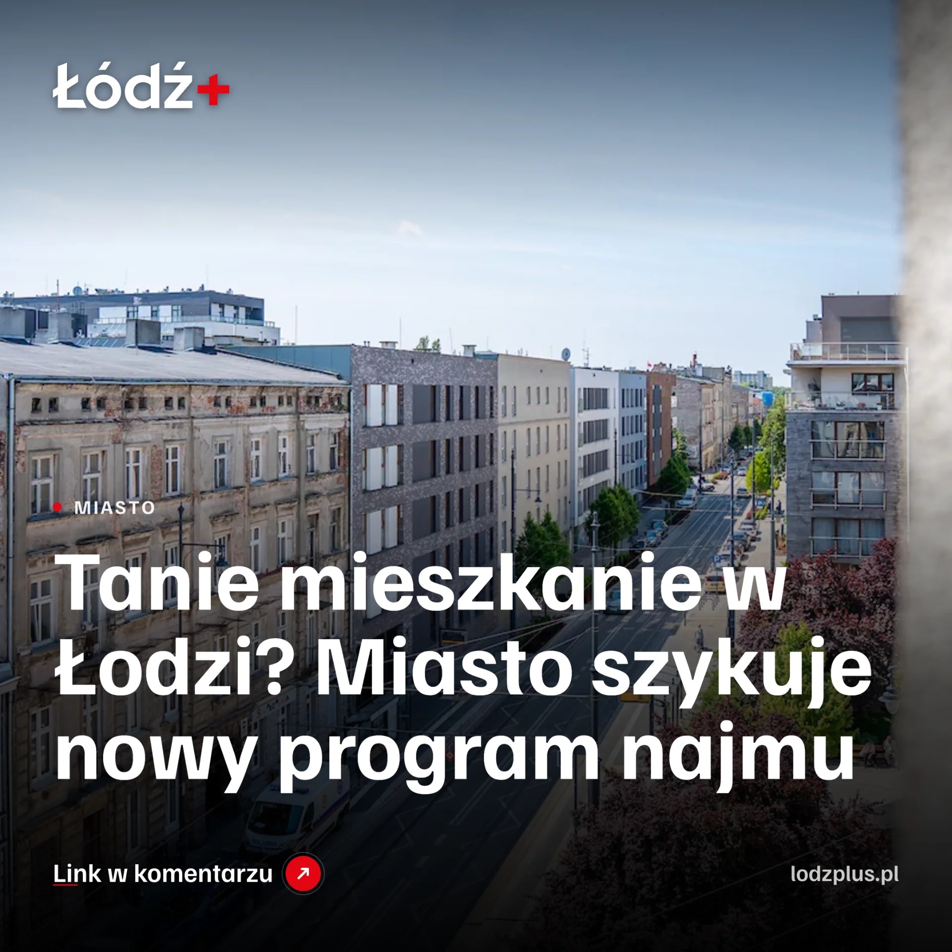 Tanie mieszkanie w Łodzi? Miasto szykuje nowy program najmu episode artwork