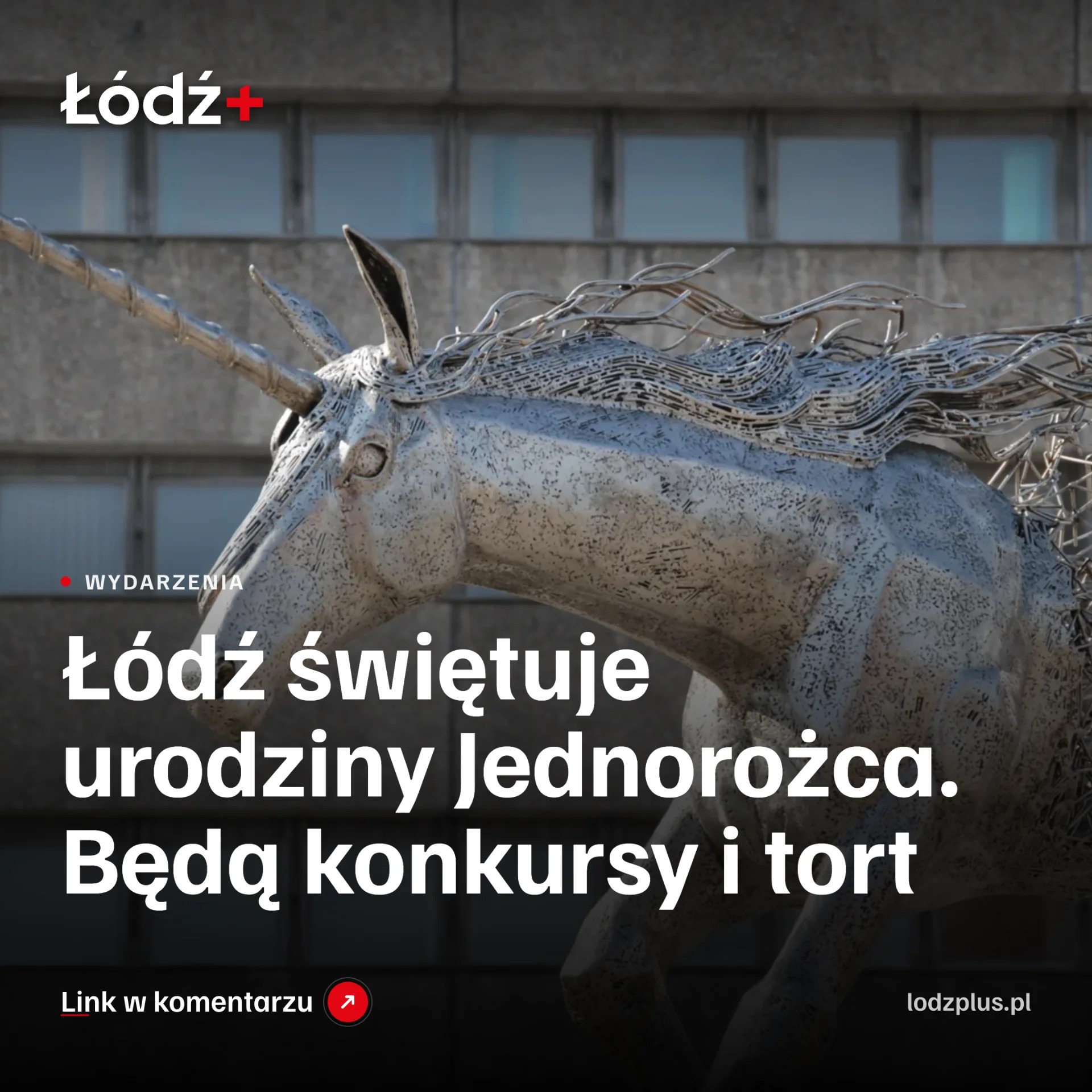 Łódź świętuje urodziny Jednorożca. Będą konkursy i tort episode artwork