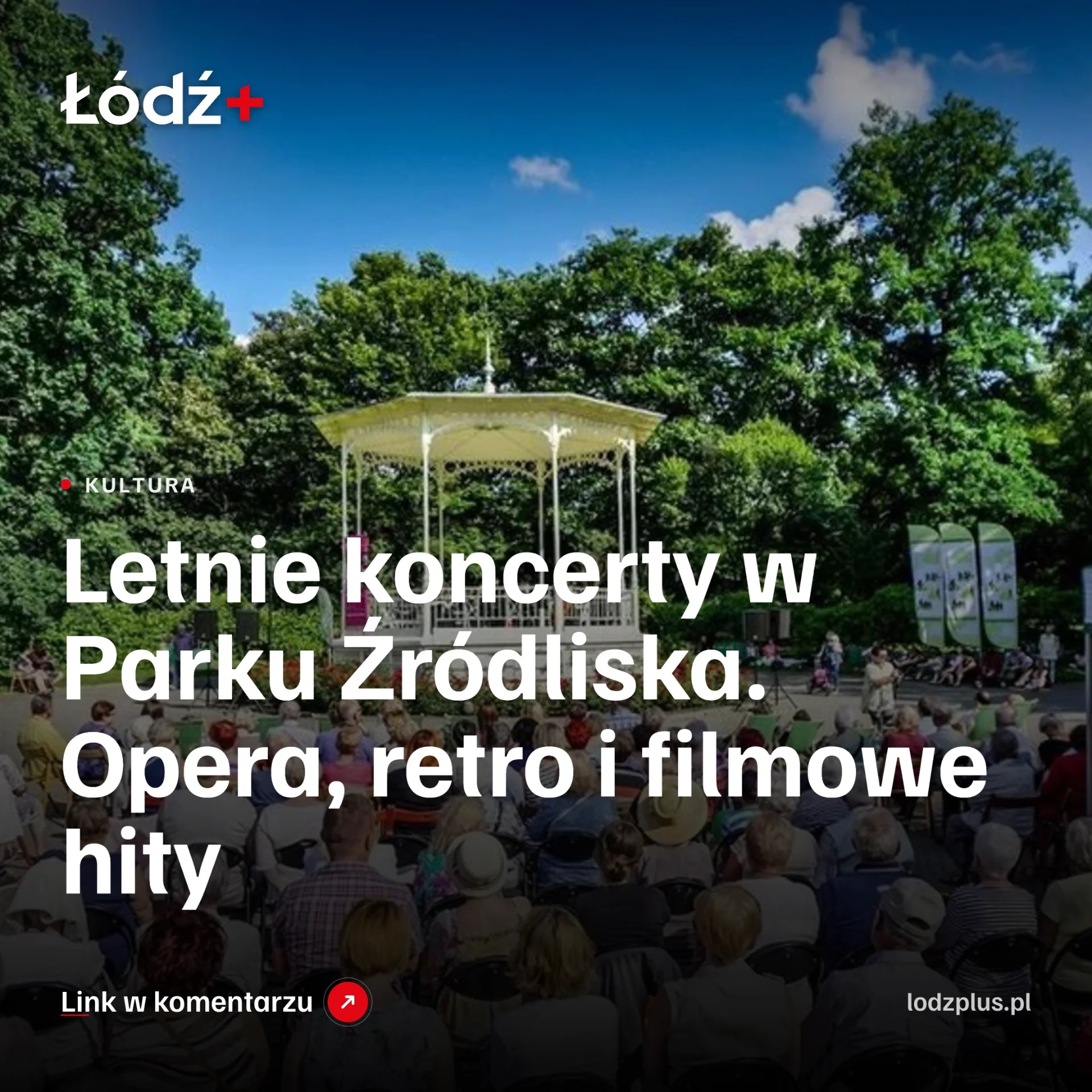 Letnie koncerty w Parku Źródliska. Opera, retro i filmowe hity episode artwork