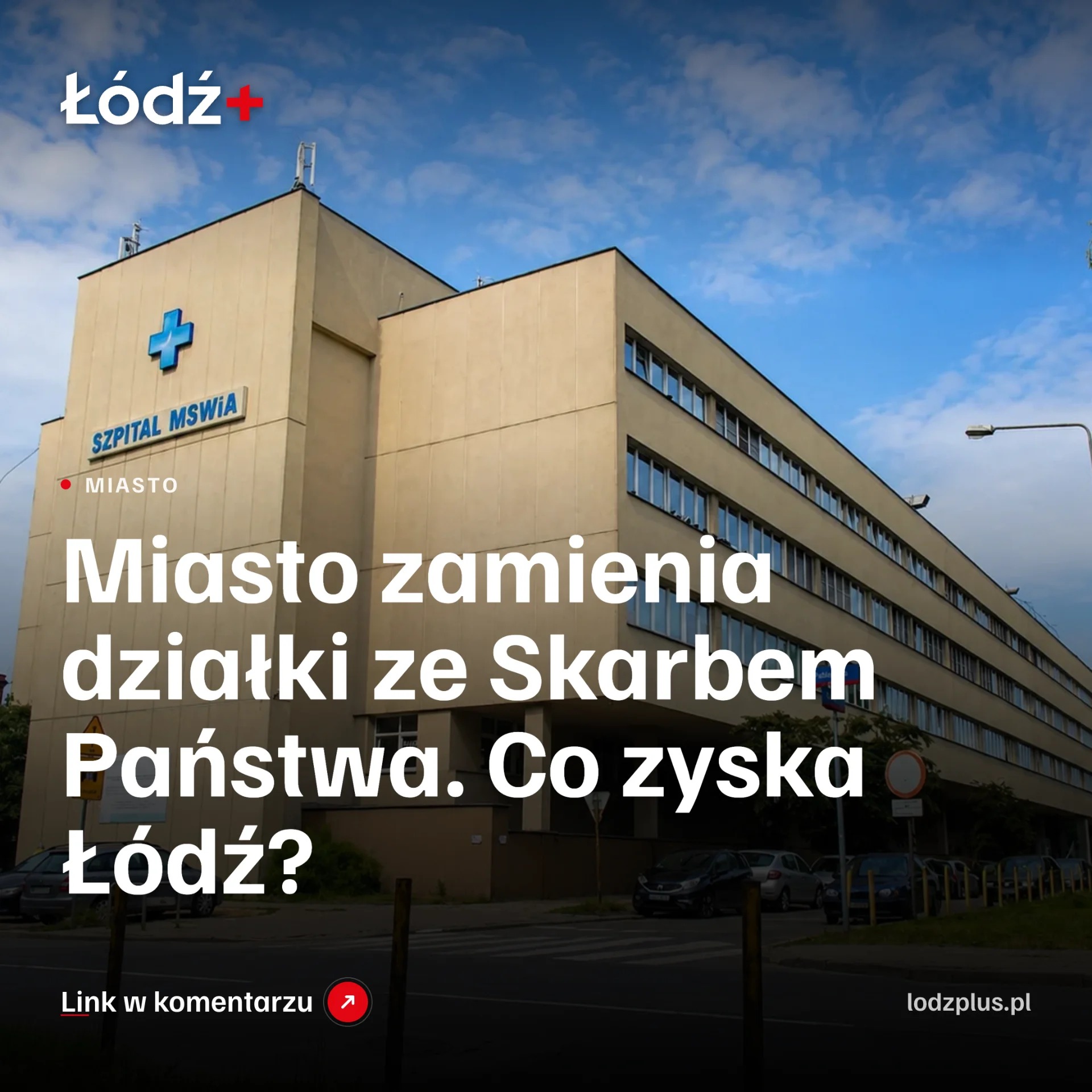 Miasto zamienia działki ze Skarbem Państwa. Co zyska Łódź? episode artwork