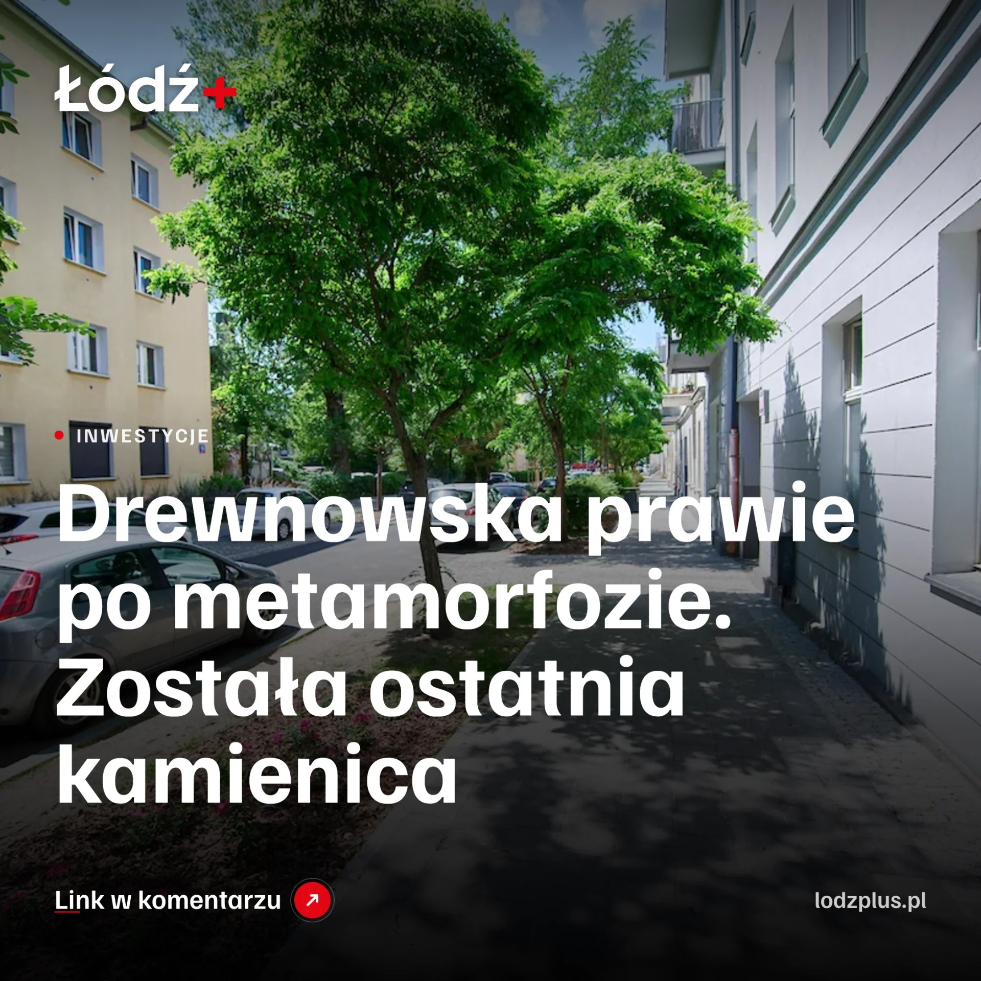 Drewnowska prawie po metamorfozie. Została ostatnia kamienica episode artwork