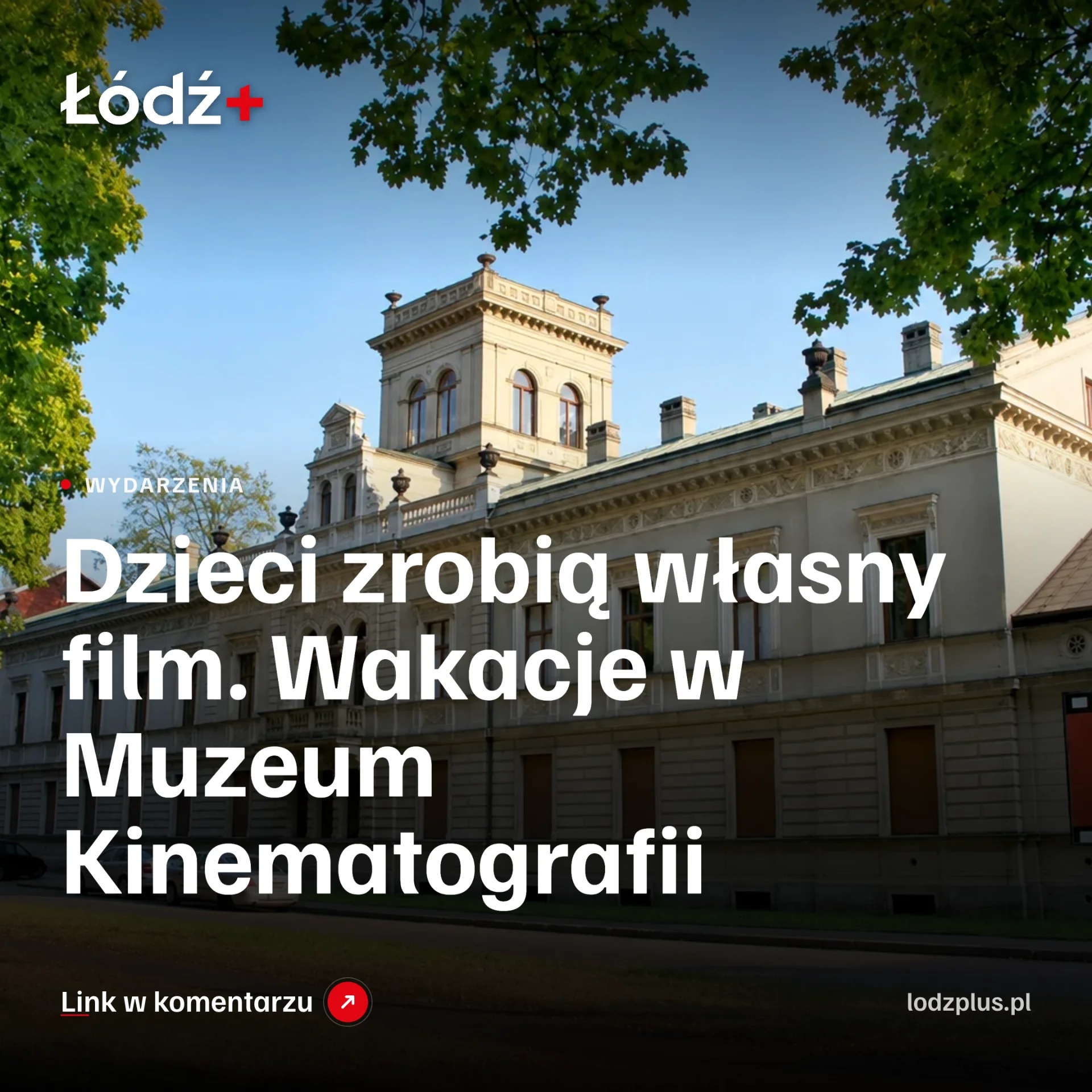 Dzieci zrobią własny film. Wakacje w Muzeum Kinematografii episode artwork