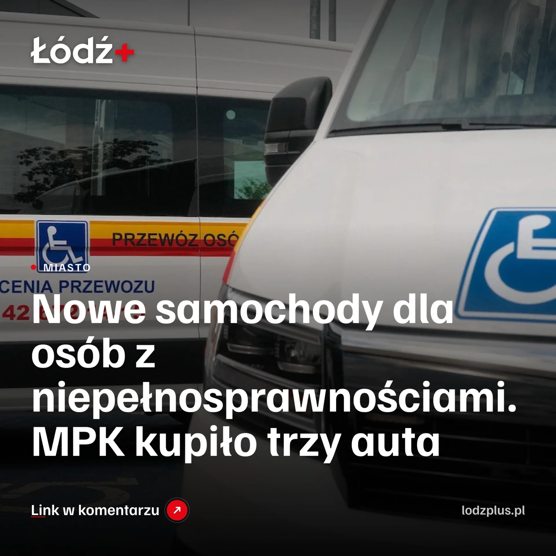 Nowe samochody dla osób z niepełnosprawnościami. MPK kupiło trzy auta episode artwork
