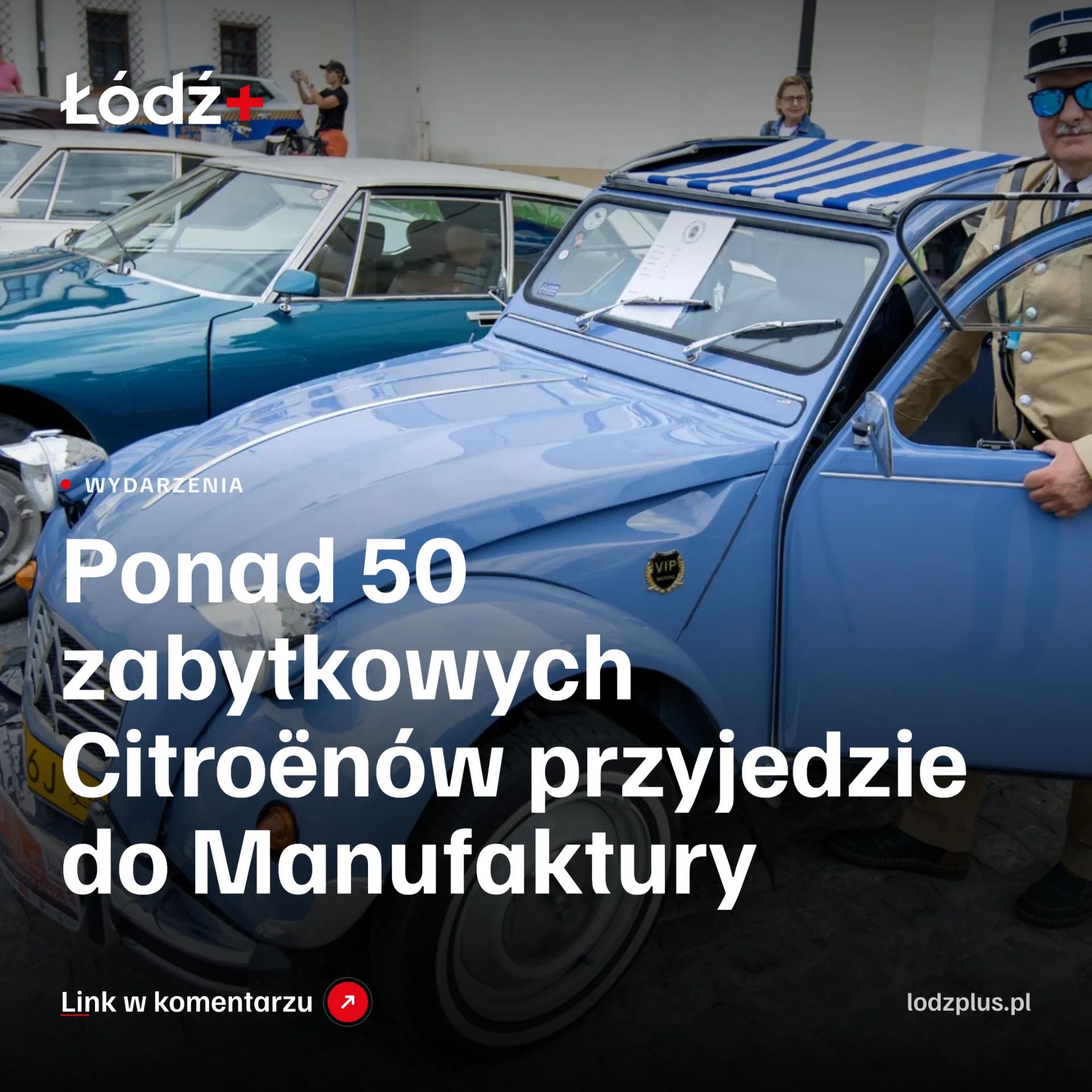 Ponad 50 zabytkowych Citroënów przyjedzie do Manufaktury episode artwork