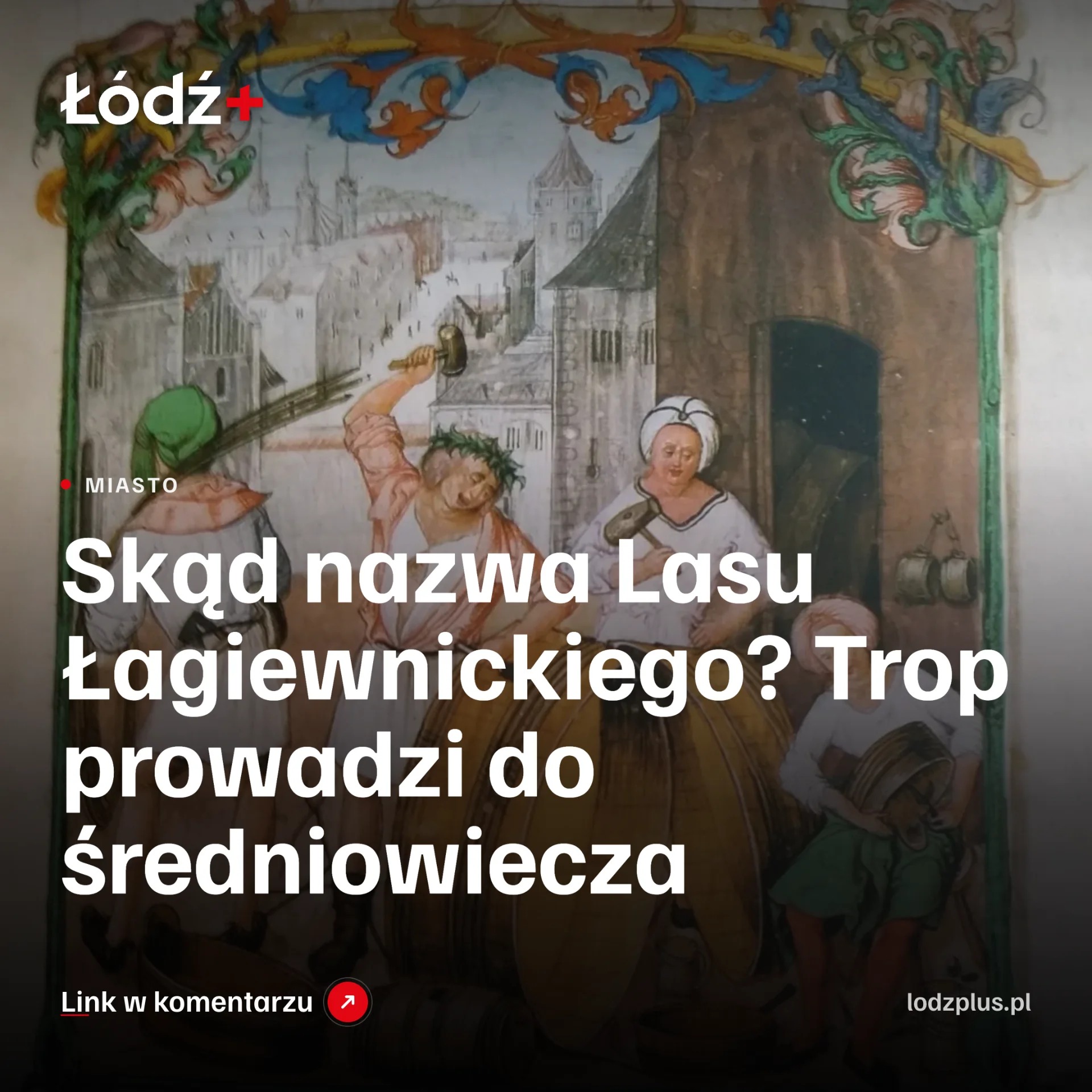 Skąd nazwa Lasu Łagiewnickiego? Trop prowadzi do średniowiecza episode artwork