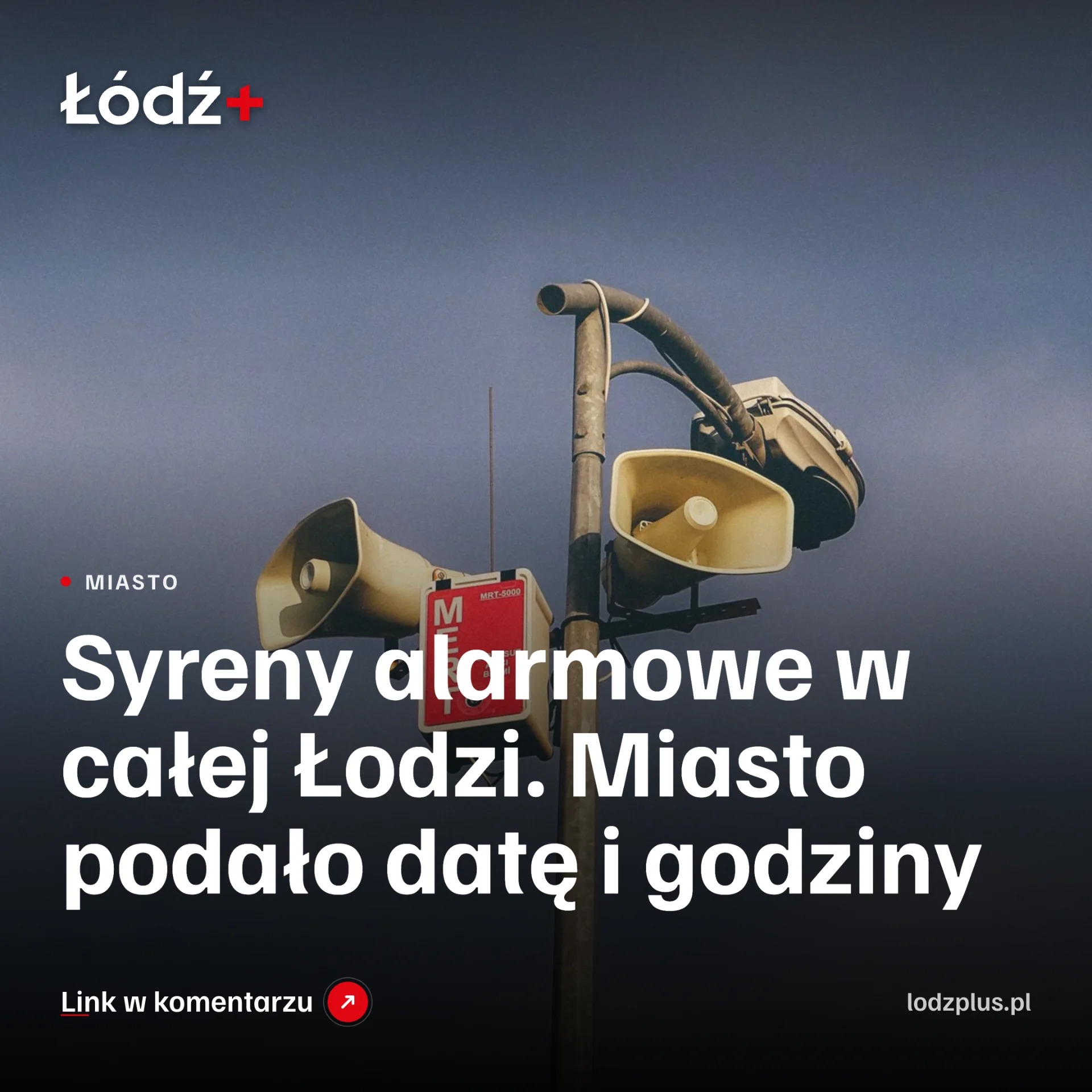 Syreny alarmowe w całej Łodzi. Miasto podało datę i godziny episode artwork