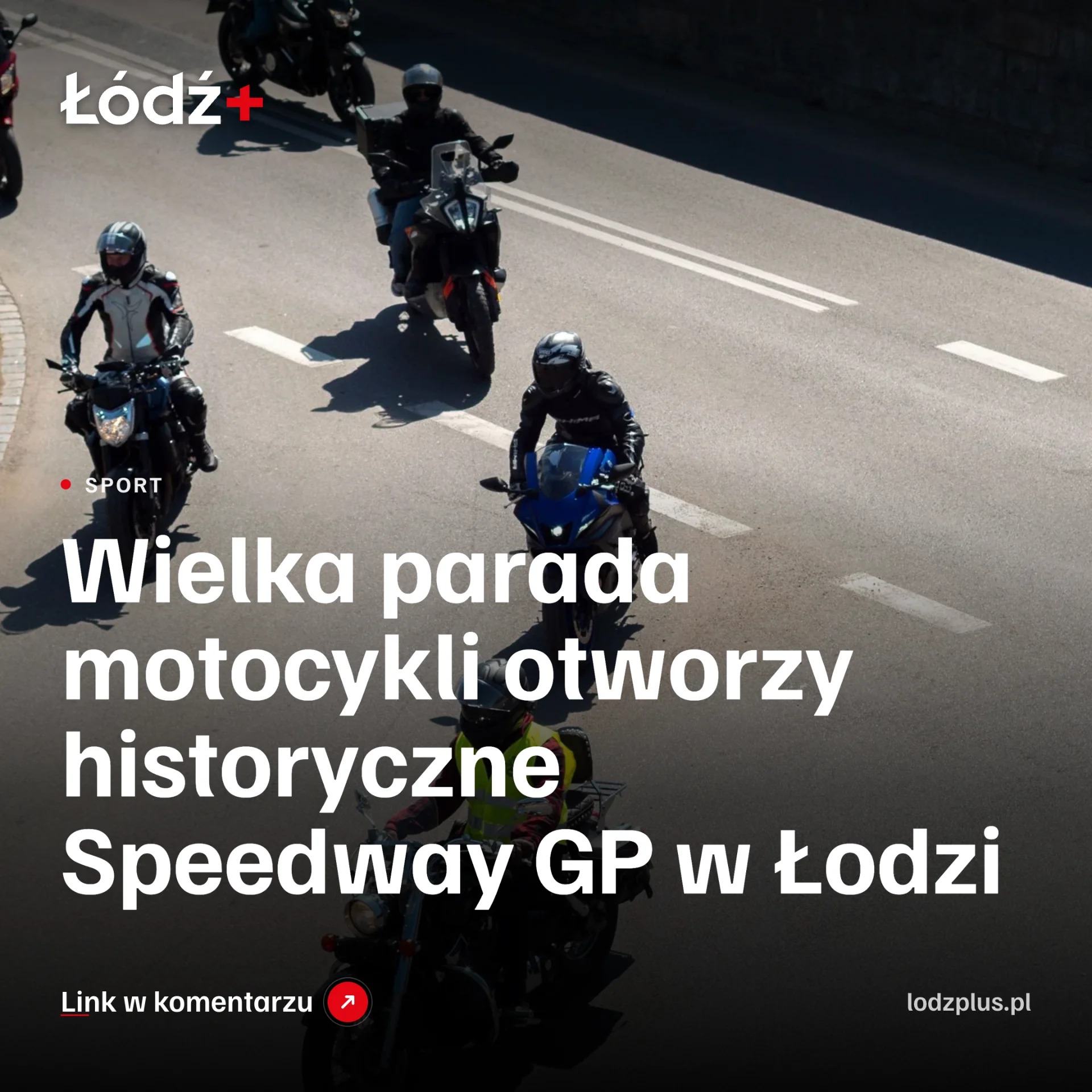 Wielka parada motocykli otworzy historyczne Speedway GP w Łodzi episode artwork