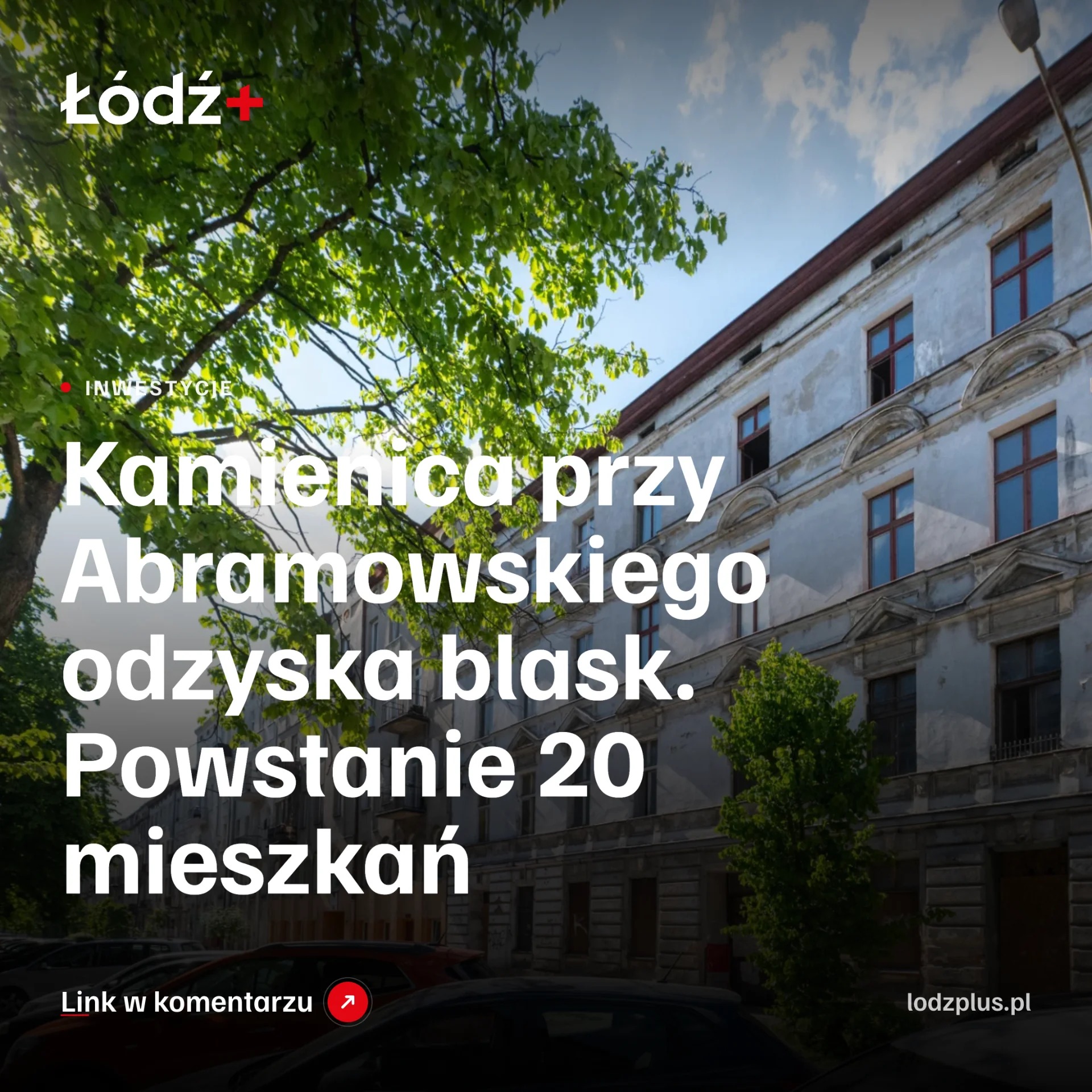 Kamienica przy Abramowskiego odzyska blask. Powstanie 20 mieszkań episode artwork