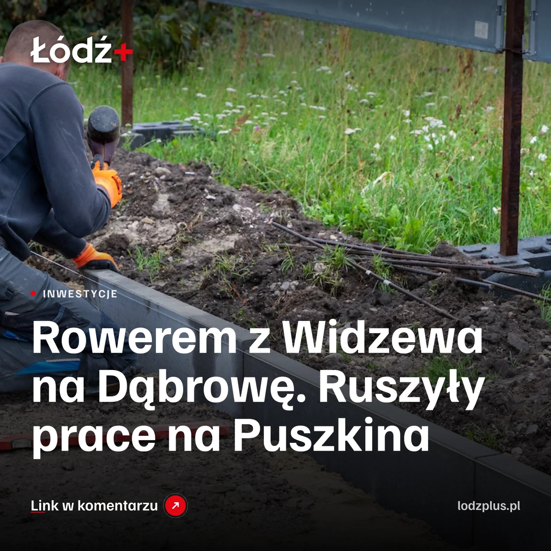 Rowerem z Widzewa na Dąbrowę. Ruszyły prace na Puszkina episode artwork
