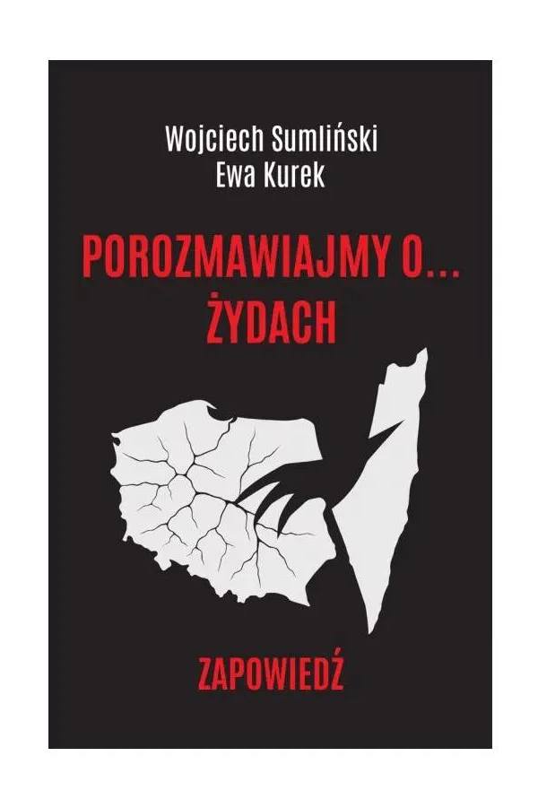 POROZMAWIAJMY O ŻYDACH - książka-bestseller i wielki HIT wydawniczy