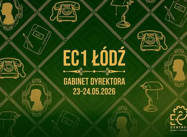 120 lat Elektrowni Łódzkiej. EC1 otwiera „Gabinet Dyrektora”
